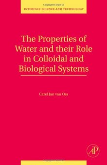 The Properties of Water and their Role in Colloidal and Biological Systems