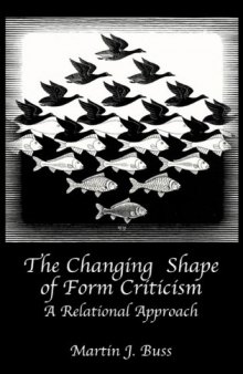 The Changing Shape of Form Criticism: A Relational Approach