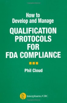 How to develop and manage qualification protocols for FDA compliance