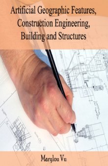 Artificial Geographic Features Construction Engineering, Buildings and Structures