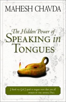 Hidden Power of Speaking in Tongues