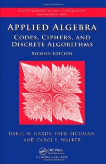Applied Algebra: Codes, Ciphers and Discrete Algorithms