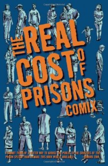 The Real Cost Of Prisons Comix (PM Press)