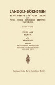 Landolt-Börnstein: Technik, 4. Teil, Bandteil a, Wärmetechnische Messverfahren, Thermodynamische Eigenschaften homogener Stoffe, Teil 1