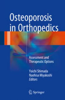 Osteoporosis in Orthopedics: Assessment and Therapeutic Options