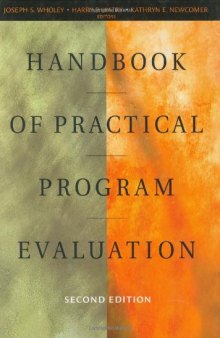 Handbook of Practical Program Evaluation (Essential Texts for Nonprofit and Public Leadership and Mana)  