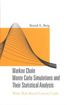 Markov chain Monte Carlo simulations and their statistical analysis : with web-based Fortran code