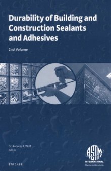 Durability of Building and Construction Sealants and Adhesives: 2nd Volume