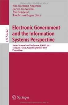 Electronic Government and the Information Systems Perspective: Second International Conference, EGOVIS 2011, Toulouse, France, August 29 – September 2, 2011. Proceedings