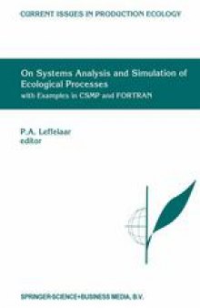 On Systems Analysis and Simulation of Ecological Processes with Examples in CSMP and FORTRAN
