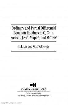 Ordinary and Partial Differential Equation Routines C C Plus Plus Fortran Java Maple Matlab