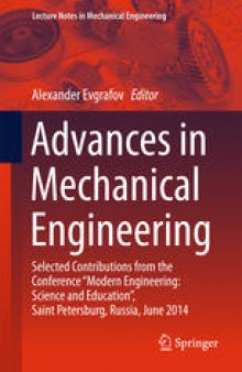 Advances in Mechanical Engineering: Selected Contributions from the Conference “Modern Engineering: Science and Education”, Saint Petersburg, Russia, June 2014