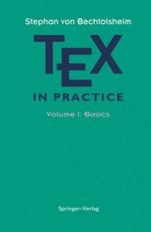 TEX in Practice: Volume 1: Basics