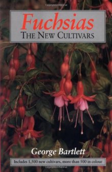 Fuchsias : the new cultivars