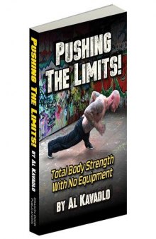 Pushing the Limits! Total Body Strength With No Equipment
