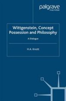 Wittgenstein, Concept Possession and Philosophy: A Dialogue