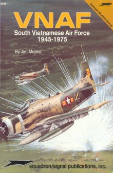 VNAF South Vietnamese Air Force 1945-1975