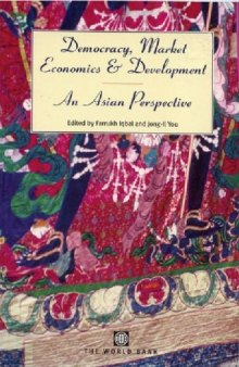 Democracy, Market Economics, and Development: An Asian Perspective