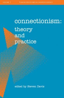 Connectionism: Theory and Practice (New Directions in Cognitive Science)