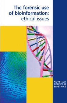 The forensic use of bioinformation - ethical issues