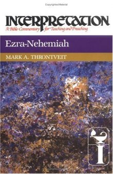 Ezra-Nehemiah (Interpretation, a Bible Commentary for Teaching and Preaching)