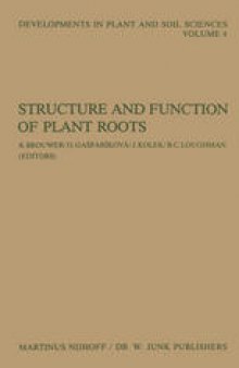 Structure and Function of Plant Roots: Proceedings of the 2nd International Symposium, held in Bratislava, Czechoslovakia, September 1–5, 1980