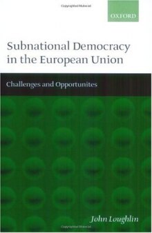 Subnational Democracy in the European Union: Challenges and Opportunities