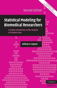 Statistical Modeling for Biomedical Researchers: A Simple Introduction to the Analysis of Complex Data