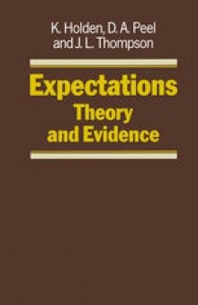 Expectations: Theory and Evidence