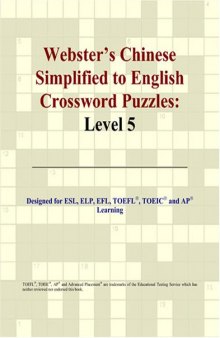 Webster's Chinese Simplified to English Crossword Puzzles: Level 5