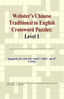 Webster's Chinese Traditional to English Crossword Puzzles: Level 1