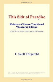 This Side of Paradise (Webster's Chinese-Traditional Thesaurus Edition)