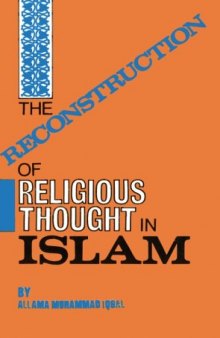 The Reconstruction of Religious Thought in Islam (1930)