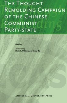 The Thought Remolding Campaign of the Chinese Communist Party-State