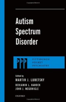 Autism Spectrum Disorder (Pittsburgh Pocket Psychiatry Series)  