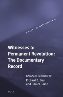 Witnesses to Permanent Revolution: The Documentary Record (Historical Materialism Book Series)  