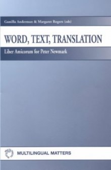 Word, Text, Translation: Liber Amicorum for Peter Newmark