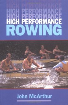 High Performance Rowing