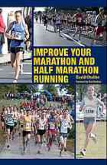 Improve your marathon and half marathon running