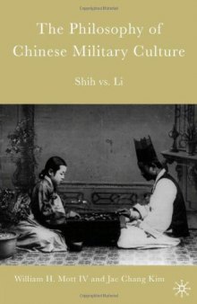 The Philosophy of Chinese Military Culture: Shih vs. Li