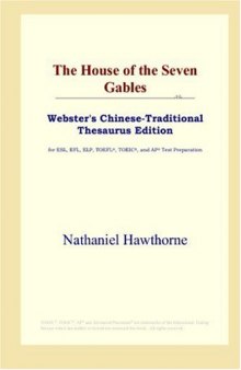 The House of the Seven Gables (Webster's Chinese-Traditional Thesaurus Edition)