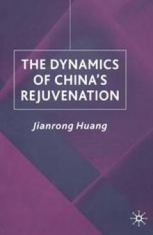 The Dynamics of China’s Rejuvenation