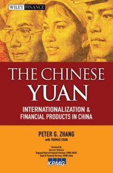 The Chinese Yuan: Internationalization and Financial Products in China