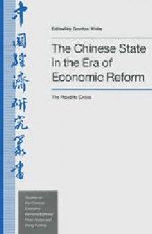 The Chinese State in the Era of Economic Reform: The Road to Crisis