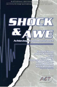 Shock and awe: achieving rapid dominance