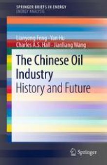 The Chinese Oil Industry: History and Future