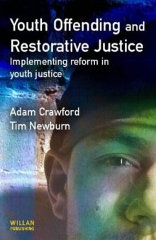 Youth Offending and Restorative Justice  