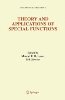 Theory and Applications of Special Functions: A Volume Dedicated to Mizan Rahman (Developments in Mathematics, 13)