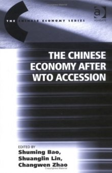 The Chinese Economy After WTO Accession (The Chinese Economy Series)