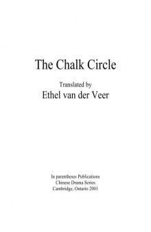 The chalk circle, translated by Ethel van der Veer